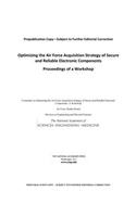 Optimizing the Air Force Acquisition Strategy of Secure and Reliable Electronic Components: Proceedings of a Workshop