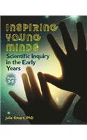 Inspiring Young Minds: Scientific Inquiry in the Early Years