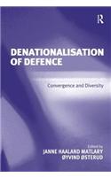 Denationalisation of Defence: Convergence and Diversity