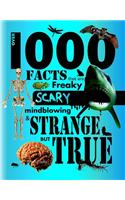Over 1000 Facts - Strange But True