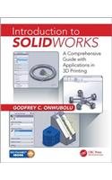 Introduction to Solidworks: A Comprehensive Guide with Applications in 3D Printing