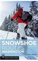 Snowshoe Routes Washington, 3rd Ed.