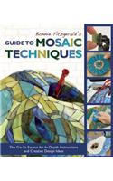 Bonnie Fitzgerald's Guide to Mosaic Techniques: The Go-To Source for In-Depth Instructions and Creative Design Ideas