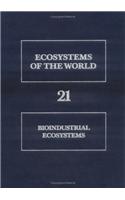 Bioindustrial Ecosystems
