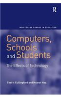 Computers, Schools and Students: The Effects of Technology