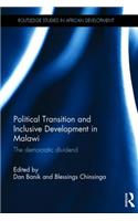 Political Transition and Inclusive Development in Malawi: The Democratic Dividend