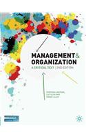 Management and Organization: A Critical Text