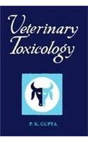 Veterinary Toxicology: A Manual for Veterinaries
