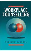 Workplace Counselling: A Systematic Approach to Employee Care