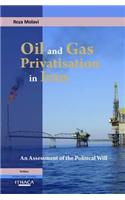 Oil and Gas Privatisation in Iran