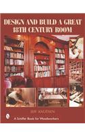 Design and Build a Great 18th Century Room