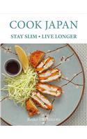 Cook Japan, Stay Slim, Live Longer