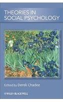 Theories in Social Psychology