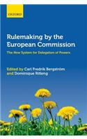 Rulemaking by the European Commission: The New System for Delegation of Powers
