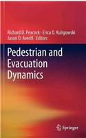 Pedestrian and Evacuation Dynamics