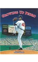 Growing Up Pedro: How the Martinez Brothers Made It from the Dominican Republic All the Way to the Major Leagues
