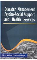Disaster Management Psycho-Social Support and Health Services