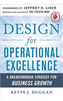 Design for Operational Excellence: A Breakthrough Strategy for Business Growth