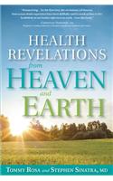 Health Revelations from Heaven: 8 Divine Teachings from a Near Death Experience