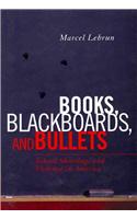 Books, Blackboards, and Bullets: School Shootings and Violence in America