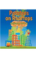 Potatoes on Rooftops: Farming in the City