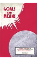 Goals and Means: Anarchism, Syndicalism, and Internationalism in the Origins of the Federacian Anarquista Ibarica