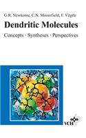 Dendritic Molecules: Concepts, Syntheses, Perspectives