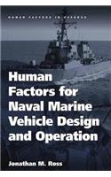 Human Factors for Naval Marine Vehicle Design and Operation