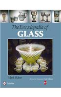 The Encyclopedia of Glass: Revised and Expanded 2nd Edition