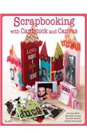 Scrapbooking with Cardstock & Canvas