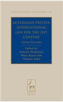 Australian Private International Law for the 21st Century,
