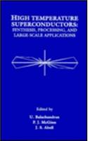 High Temperature Superconductors: Synthesis, Processing and Large-Scale Applications