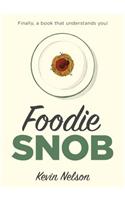 Foodie Snob
