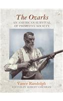 The Ozarks: An American Survival of Primitive Society