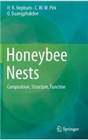 Honeybee Nests: Composition, Structure, Function