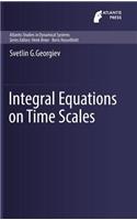 Integral Equations on Time Scales