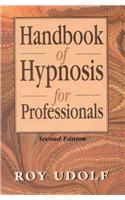 Handbook of Hypnosis for Professionals