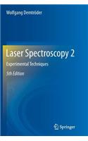 Laser Spectroscopy 2: Experimental Techniques