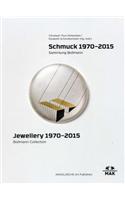 Jewellery 1970-2015: Bollmann Collection. Fritz Maierhofer - Retrospective