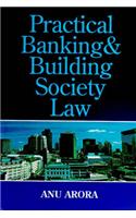 Practical Banking and Building Society Law