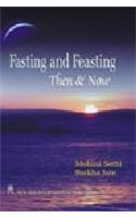 Fasting and Feasting: Then and Now