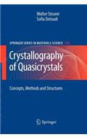 Crystallography of Quasicrystals: Concepts, Methods and Structures