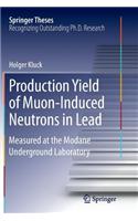 Production Yield of Muon-Induced Neutrons in Lead: Measured at the Modane Underground Laboratory