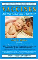 Vaccines: Are They Really Safe and Effective?
