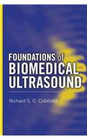 Foundations of Biomedical Ultrasound
