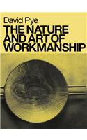 The Nature & Art of Workmanship