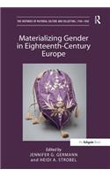 Materializing Gender in Eighteenth-century Europe