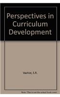Perspectives in Curriculum Development
