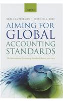 Aiming for Global Accounting Standards: The International Accounting Standards Board, 2001-2011