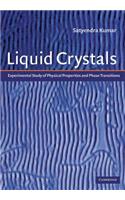 Liquid Crystals: Experimental Study of Physical Properties and Phase Transitions